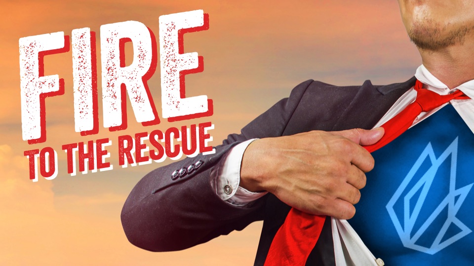 Video thumbnail for 'FIRE to the Rescue'